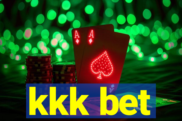 kkk bet